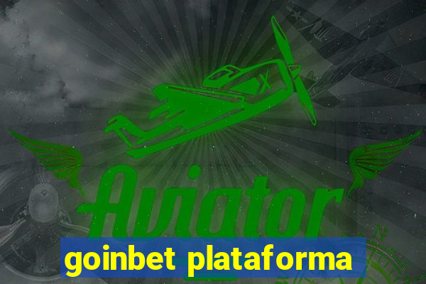 goinbet plataforma